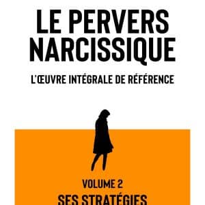 1er de couverture du volume 2 "Ses stratégies" de l'oeuvre "Le pervers narcissique"