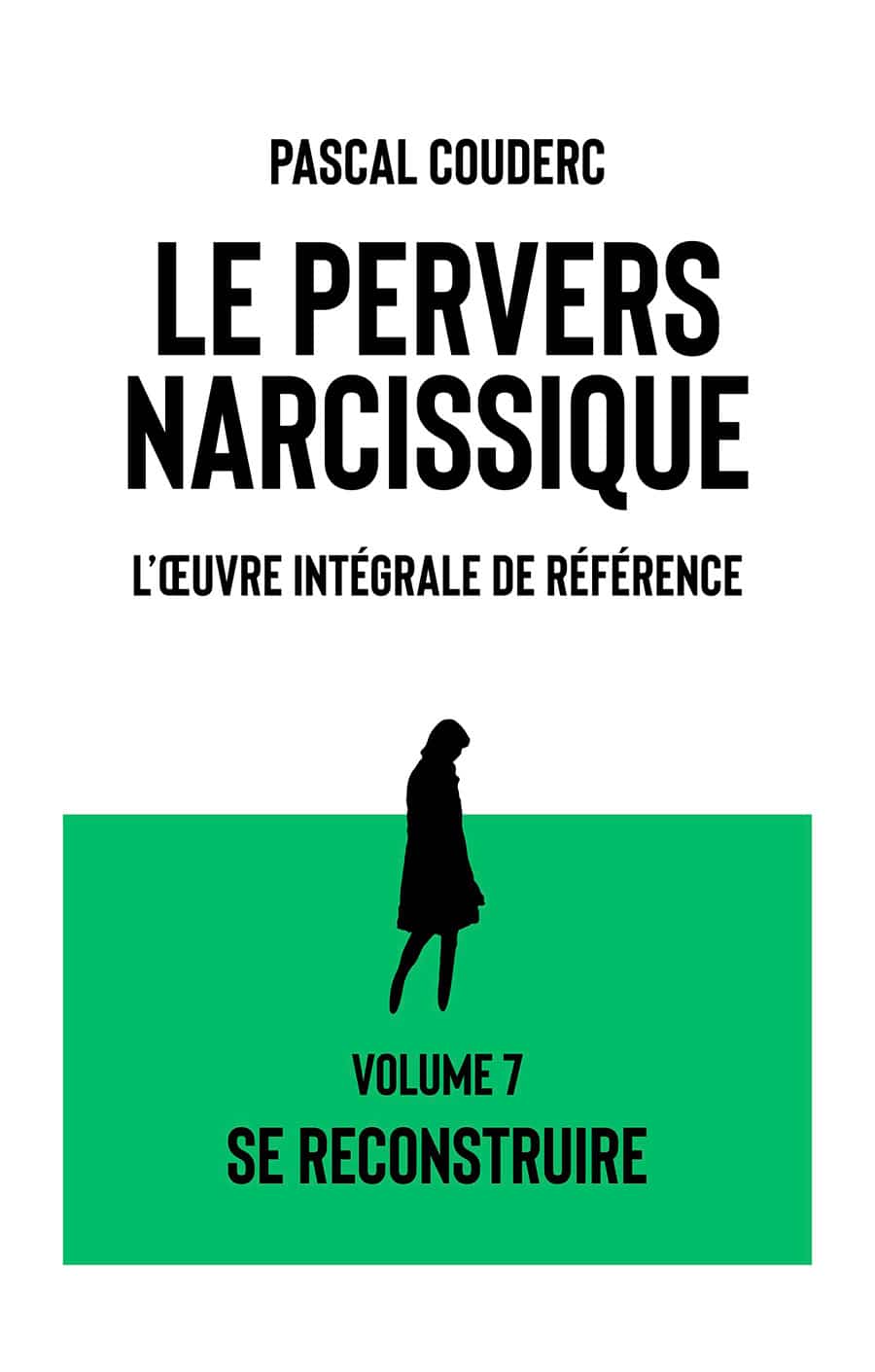 Se reconstruire - Pascal Couderc